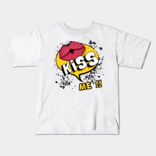 KISS Me !! Kids T-Shirt